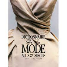 Dictionnaire de la mode au XXº siècle