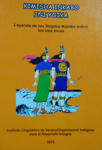 Leyenda de los Shipibo-konibo sobre los tres incas
