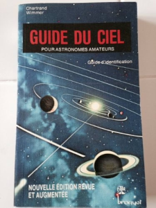Guide du ciel pour astronomes amateurs: guide d'identification