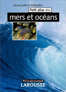 Petit atlas des mers et océans