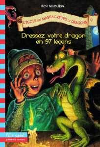 Dressez votre dragon en 97 leçons (97 ways to train a dragon)