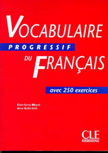 Vocabulaire progressif du français avec 250 exercices : niveau intermédiaire