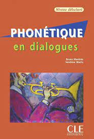 Phonétique en dialogues : Niveau débutant