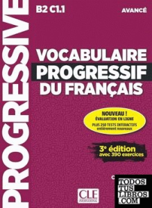 Vocabulaire progressif du français avec 390 exercices : niveau avancé B2/C1