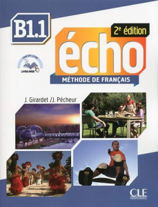 Écho B1.1 : méthode de français (2e édition)