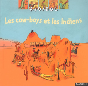 Les cow-boys et les Indiens