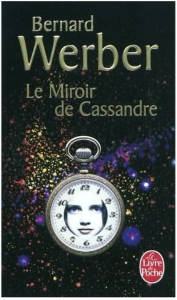 Le miroir de Cassandre
