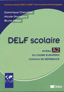 DELF scolaire : niveau A2 du cadre européen commun de référence