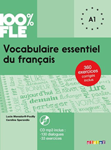 Vocabulaire essentiel du français A1 : 360 exercices