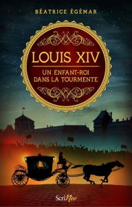 Louis XIV : un enfant-roi dans la tourmente