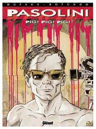 Pasolini : Pig ! Pig ! Pig !