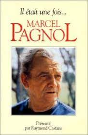 Il était une fois Marcel Pagnol