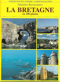 La Bretagne : en 100 photos
