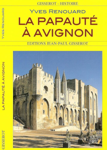 La Papauté à Avignon