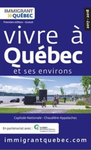 Vivre à Québec et ses environs