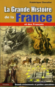 La grande histoire de la France et des Français