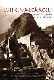 Del indigenismo cusqueño a la antropología peruana